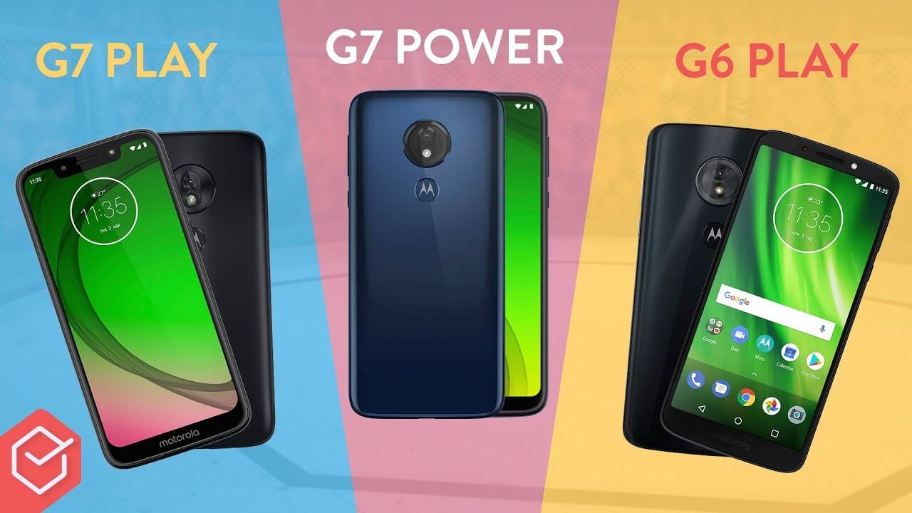 Moto G7 Play vs Moto G7 Power vs Moto G6 Play [Super